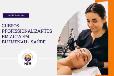 Cursos Profissionalizantes em Alta em Blumenau - Saúde